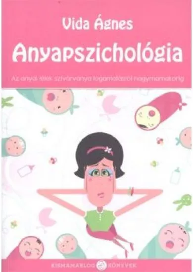 ANYAPSZICHOLÓGIA