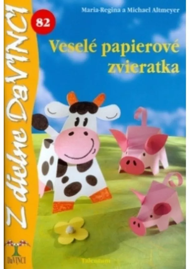 Kolektív - Veselé papierové zvieratká - DaVINCI 82