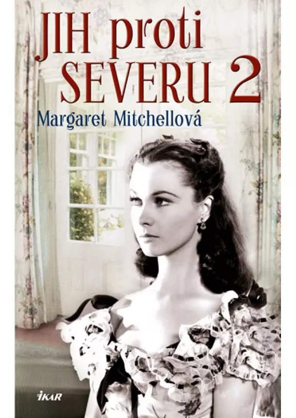 Mitchellová Margaret - Jih proti Severu 2 - 3. vydání