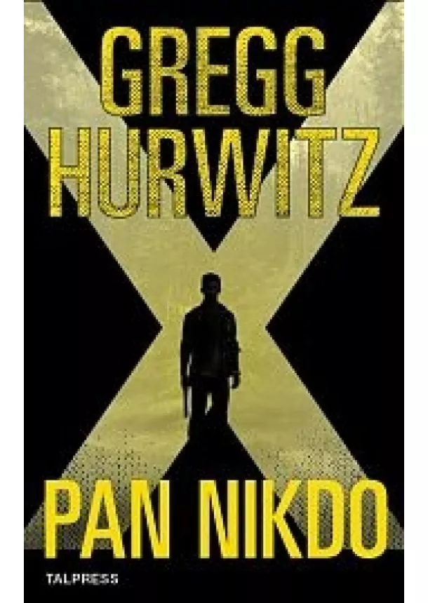 Gregg Hurwitz - Pan Nikdo