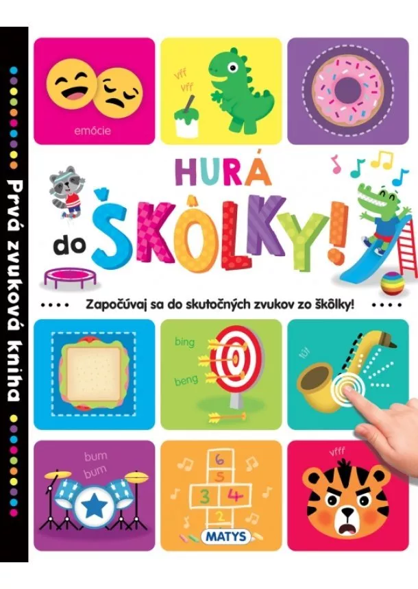 kol - Prvá zvuková kniha - Hurá do škôlky !