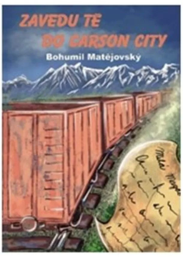 Bohumil Matějovský - Zavedu tě do Carson City