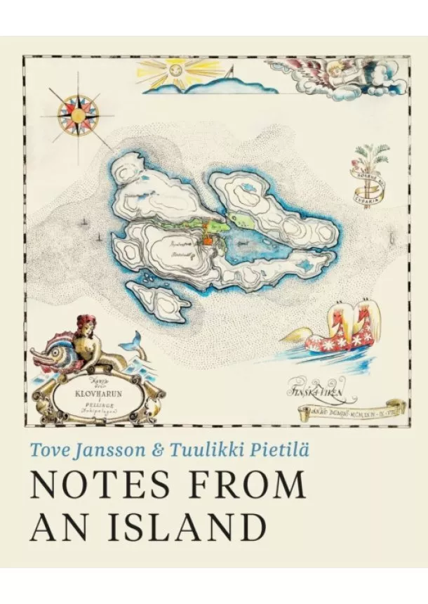 Tove Jansson, Tuulikki Pietila - Notes from an Island