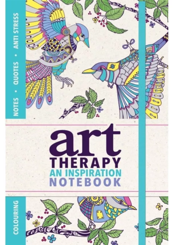 Art Therapy  An Inspiration Notebook