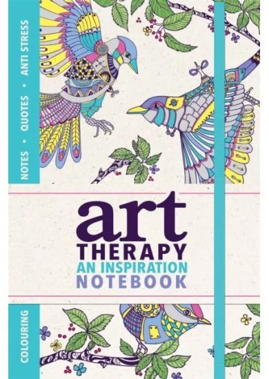 Art Therapy  An Inspiration Notebook