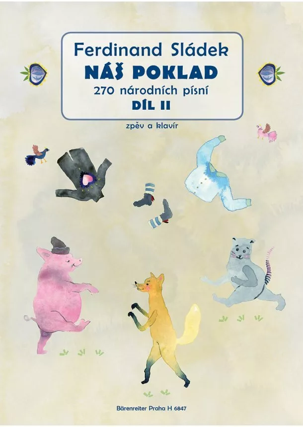 Ferdinand Sládek - Náš poklad II. díl - 270 národních písní