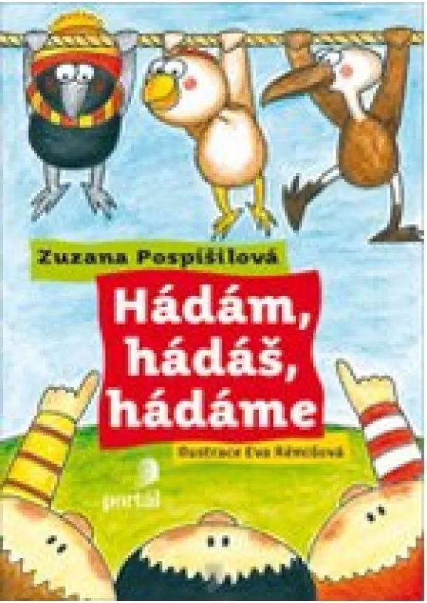 Zuzana Pospisilova  - Hádám, hádáš, hádáme