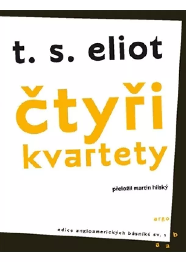 T. S. Eliot - Čtyři kvartety