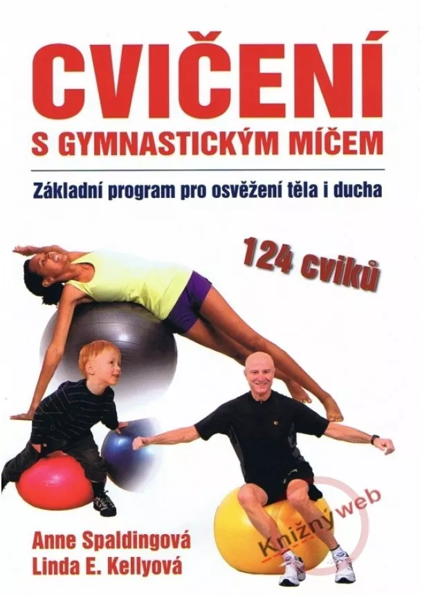 Linda E. Kellyová, Anne Spaldingová - Cvičení s gymnastickým míčem