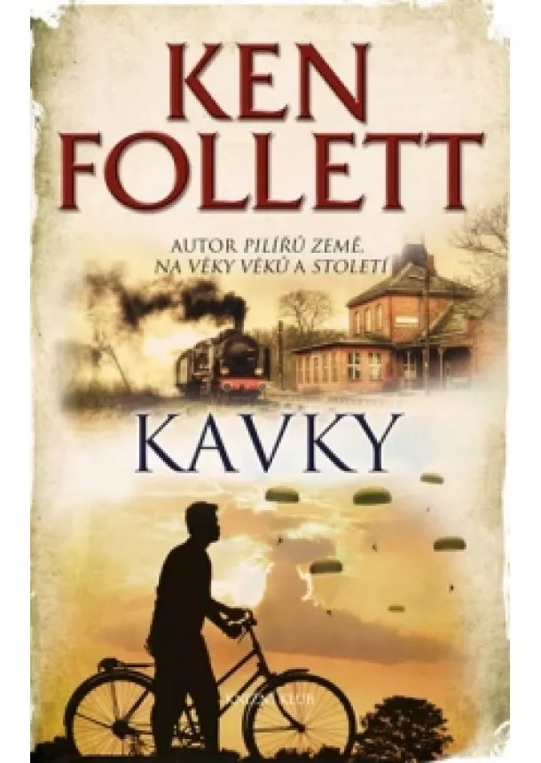 Ken Follett - Kavky - 2. vydání