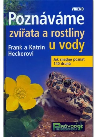 Poznáváme zvířata a rostliny u vody