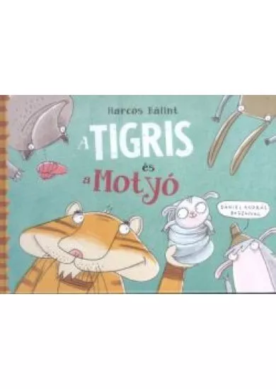 A tigris és a motyó