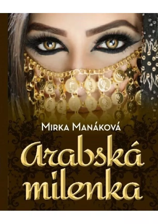 Mirka Manáková - Arabská milenka (CZ)