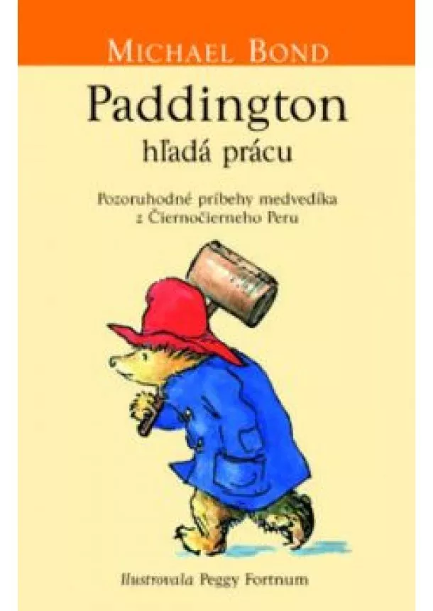 Michael Bond - Paddington si hľadá prácu