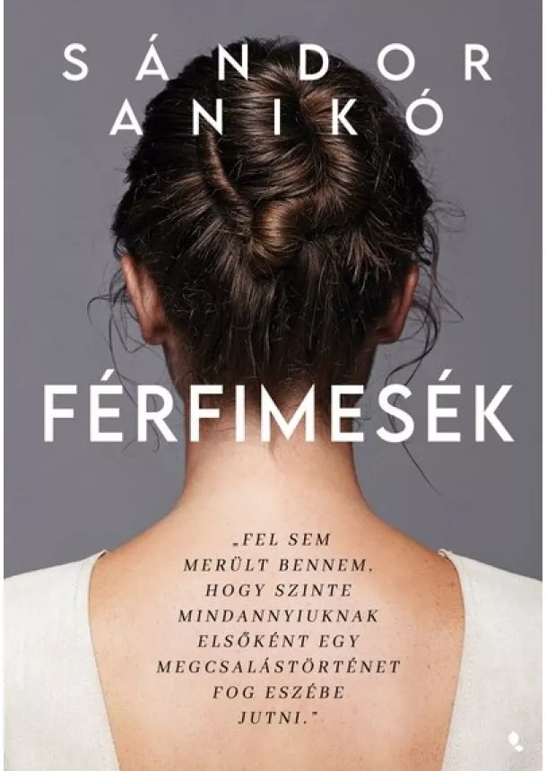 Sándor Anikó - Férfimesék