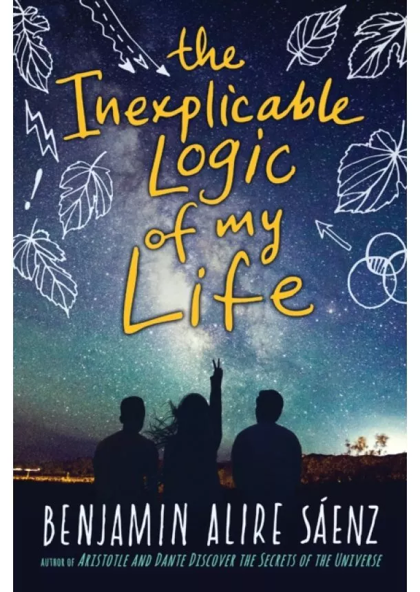 ,Benjamin,Alire Saenz - The Inexplicable Logic of My Life