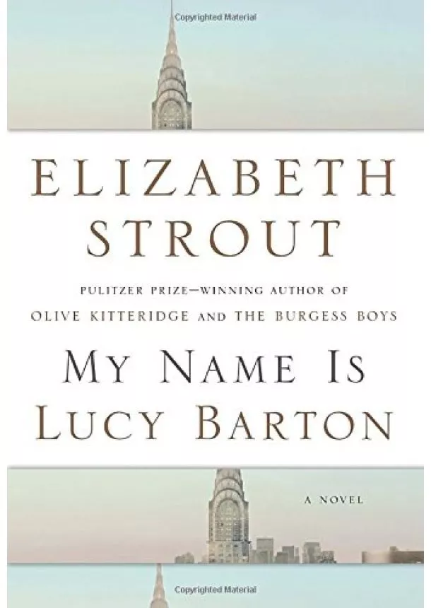 Elizabeth Strout - My Name Is Lucy Barton