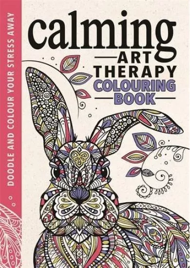 Calming Art Therapy Doodle and Colour Your Stress Away