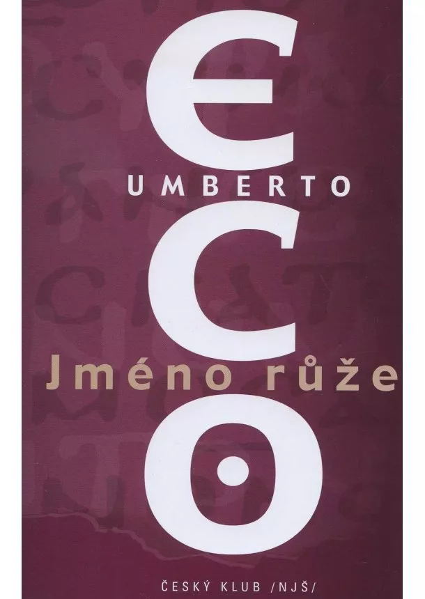 Umberto Eco - Jméno růže