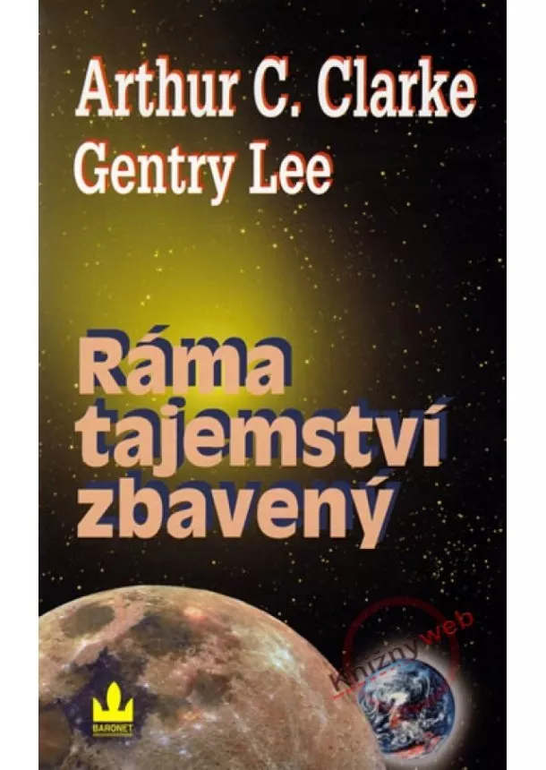 Arthur C. Clarke, Gentry Lee - Ráma tajemství zbavený - 2. vydání