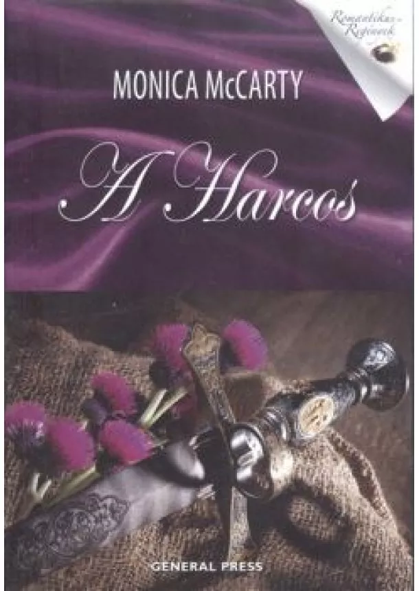 Monica McCarty - A harcos /Romantikus regények