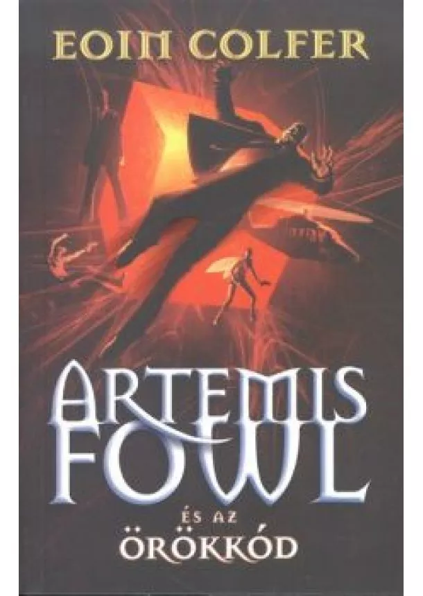 Eoin Colfer - Artemis Fowl és az örökkód