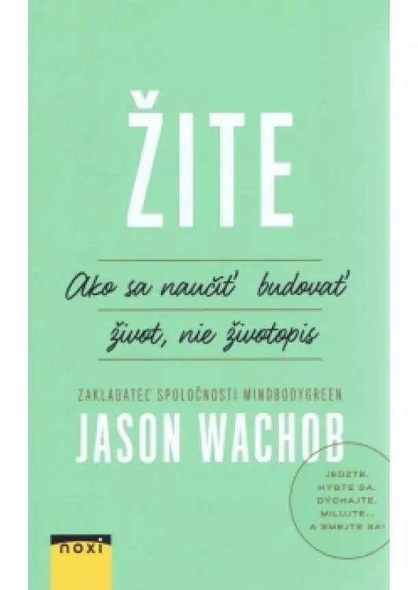 Jason Wachob - Žite