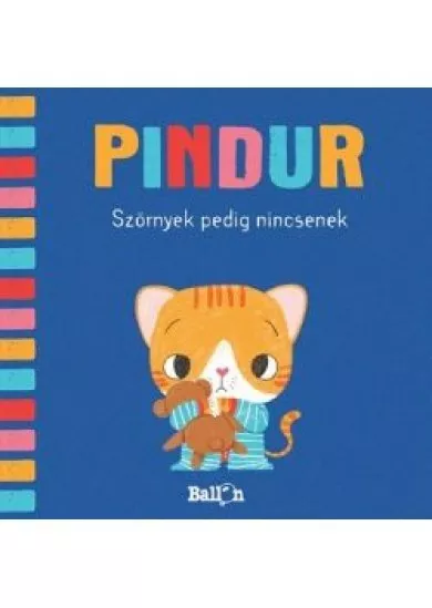 Pindur 4. - Szörnyek pedig nincsenek