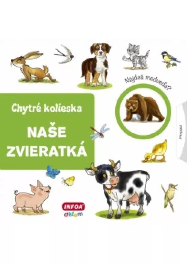 autor neuvedený - Naše zvieratká - chytré kolieska