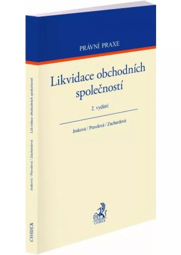 Lucie Josková, Markéta Pravdová, Lenka Zachardová - Likvidace obchodních společností (2. vydání)