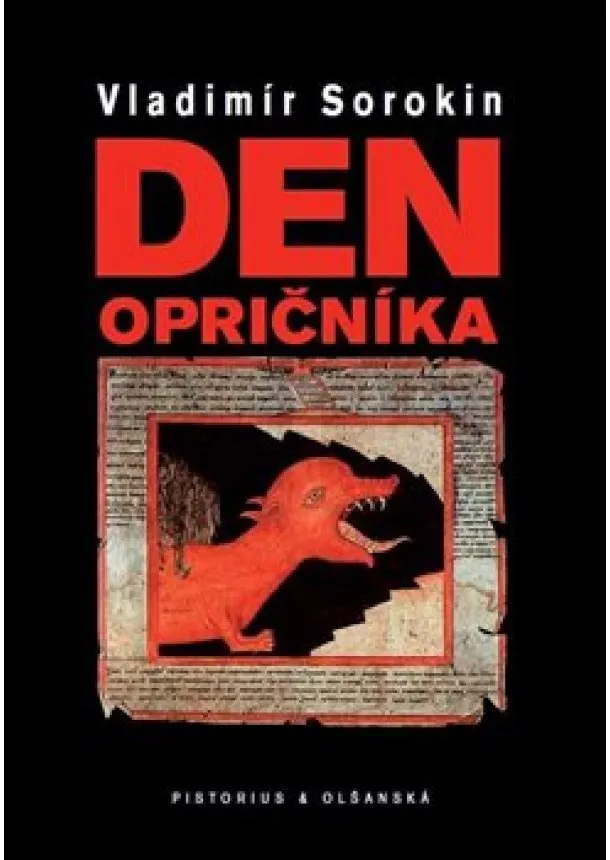 Vladimír Sorokin - Den opričníka