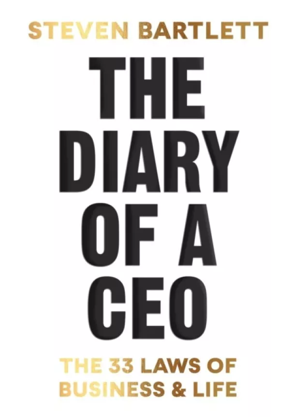 Steven Bartlett - The Diary of a CEO