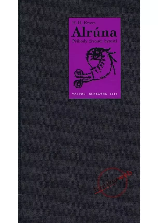 Hanns Heinz Ewers - Alrúna