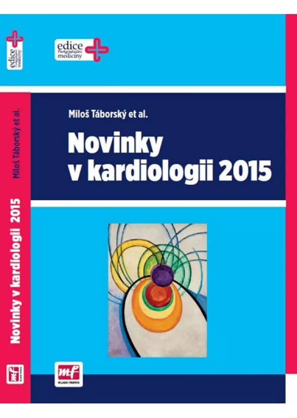 Miloš Táborský - Novinky v kardiologii 2015