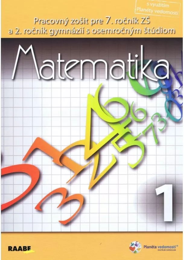 Ľubica Popíková, Monika Kolková, Viktor Križo - Matematika pre 7. ročník (1. polrok) - Pracovný zošit