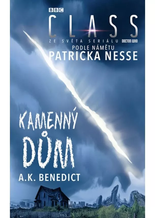 A.K.Benedict, Patrick Ness - Kamenný dům