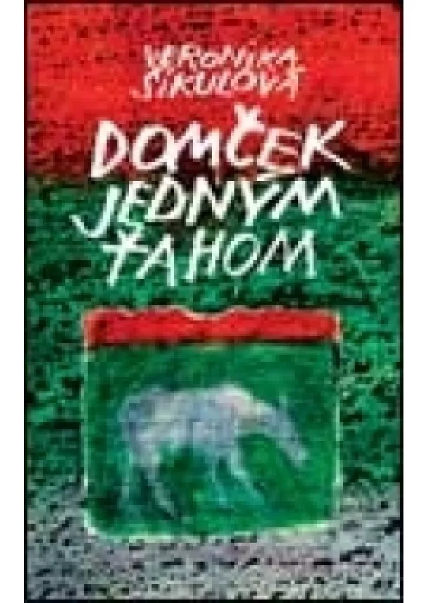 Veronika Šikulová - Domček jedným ťahom