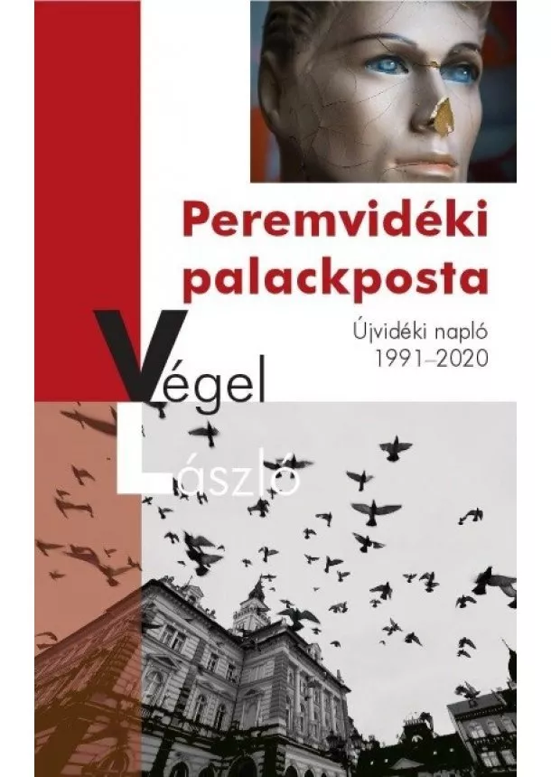 Végel László - Peremvidéki palackposta