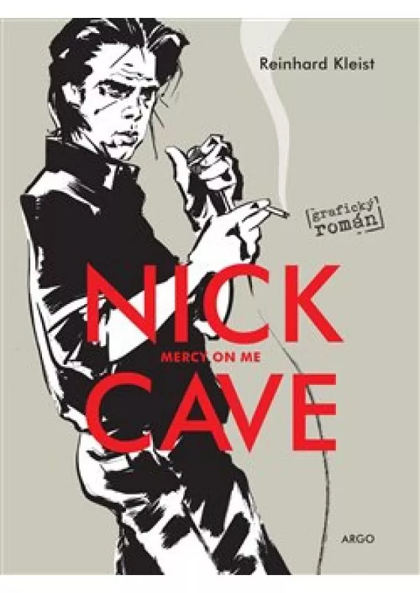 Reinhard Kleist - Nick Cave, Mercy On Me