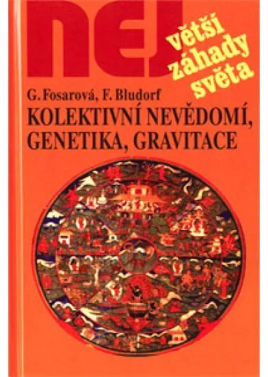 Kolektivní nevědomí, genetika, gravitace