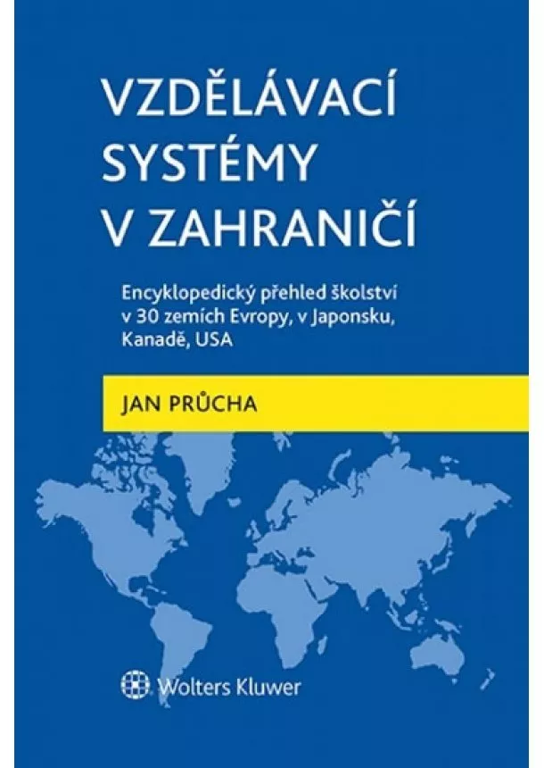 Jan Průcha - Vzdělávácí systémy v zahraničí