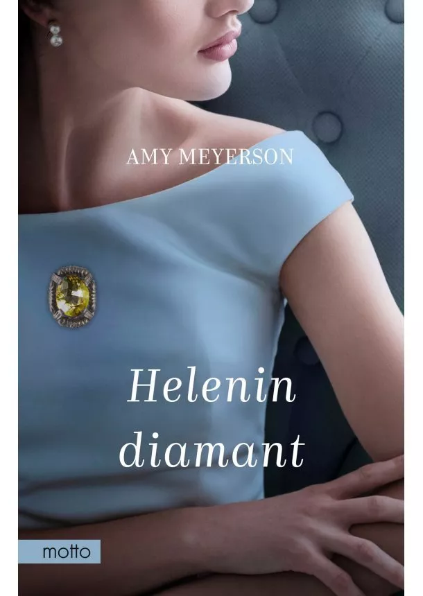 Amy Meyerson - Helenin diamant