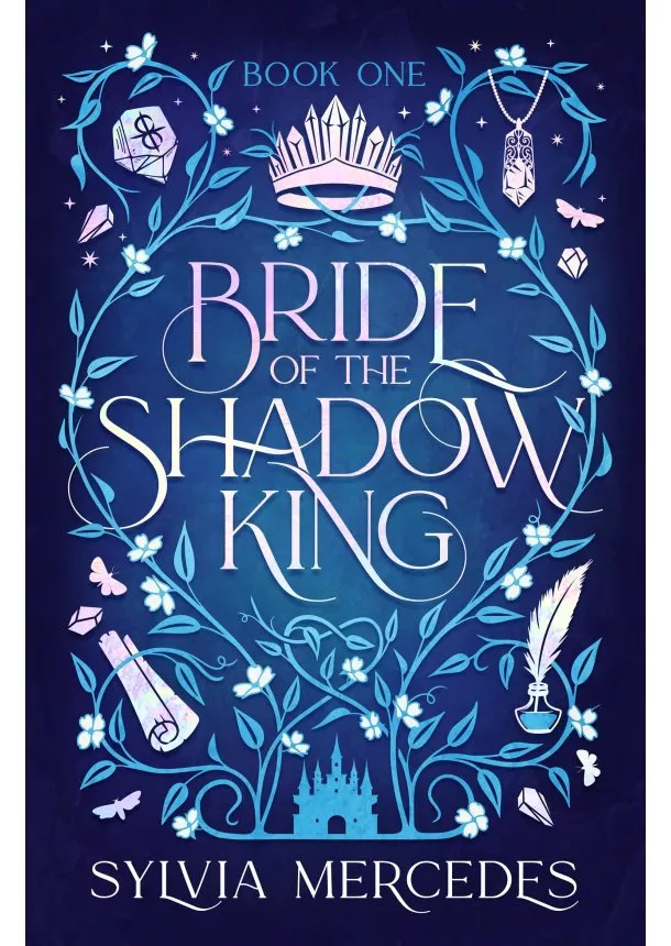 Sylvia Mercedes - Bride of the Shadow King