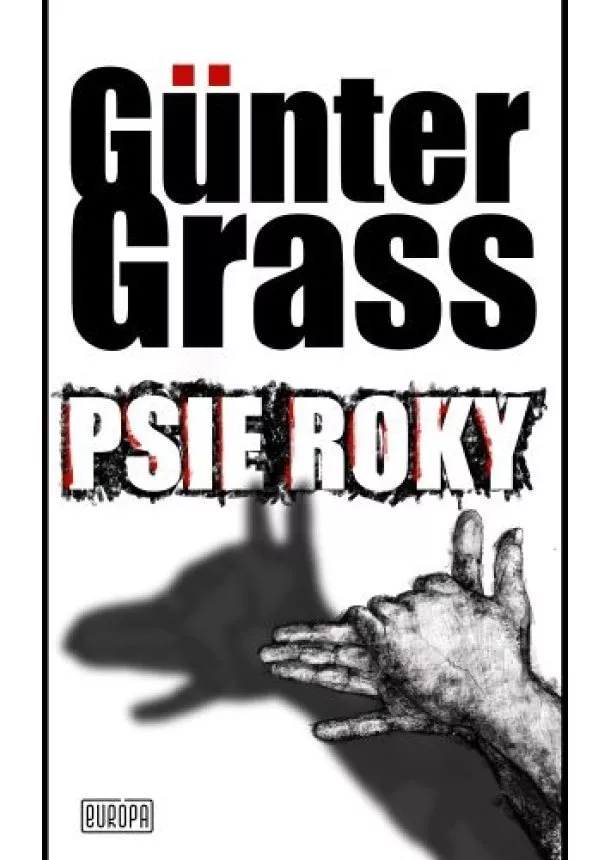 Günter Grass - Psie roky