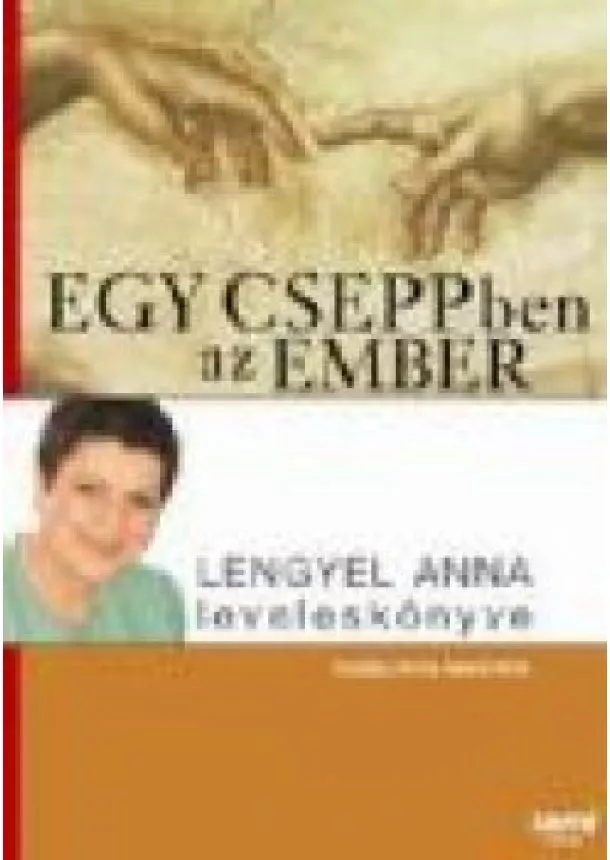 LENGYEL ANNA - RADOS PÉTER - EGY CSEPPBEN AZ EMBER