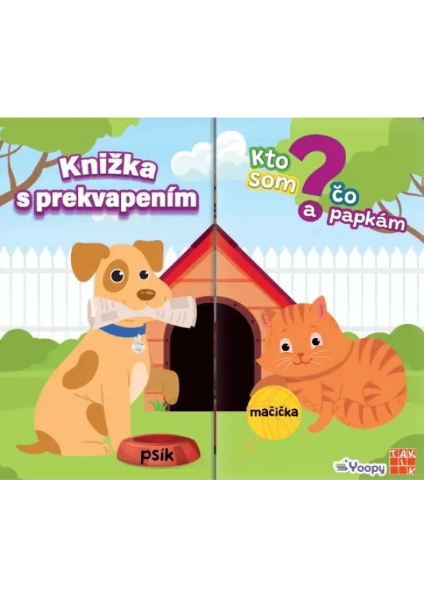 kol. - Knižka s prekvapením: Kto som a čo papkám?