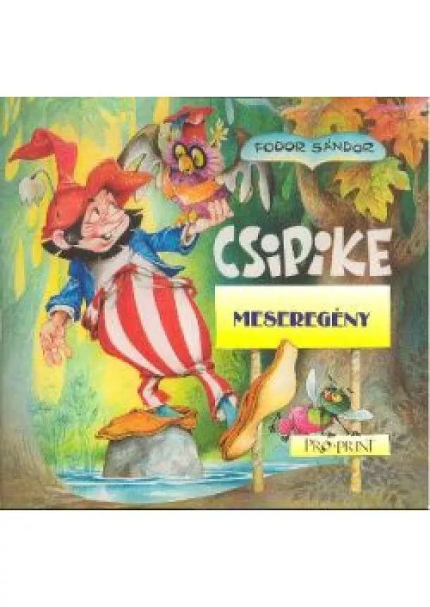 Fodor Sándor - CSIPIKE MESEREGÉNY