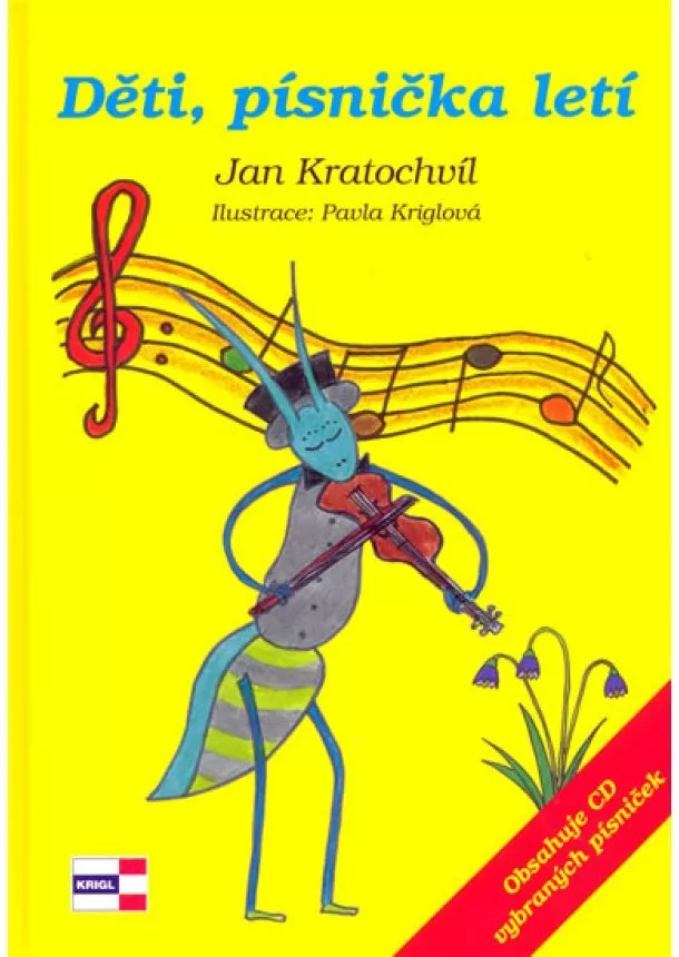 Jan Kratochvíl - Děti, písnička letí + CD