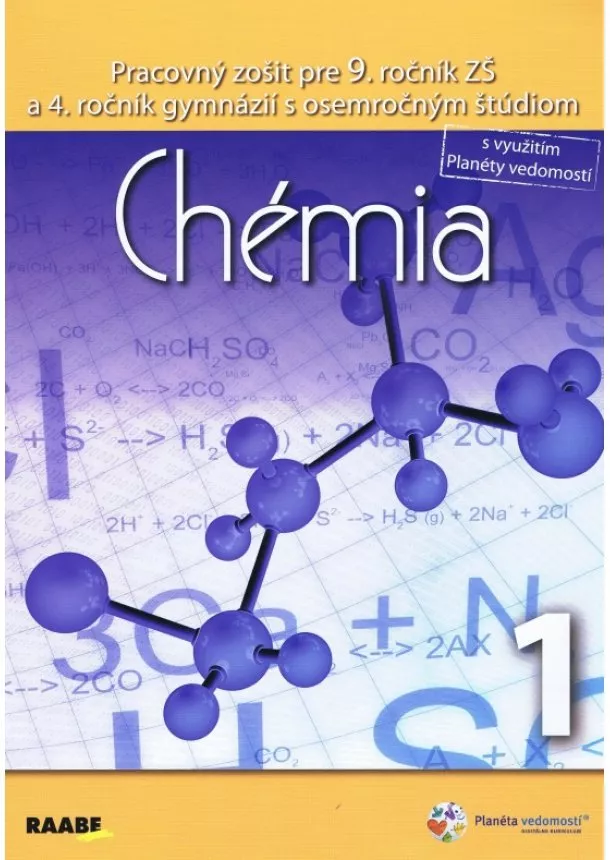 Viera Lisá, Katarína Javorová - Chémia pre 9. ročník (1. polrok) - Pracovný zošit