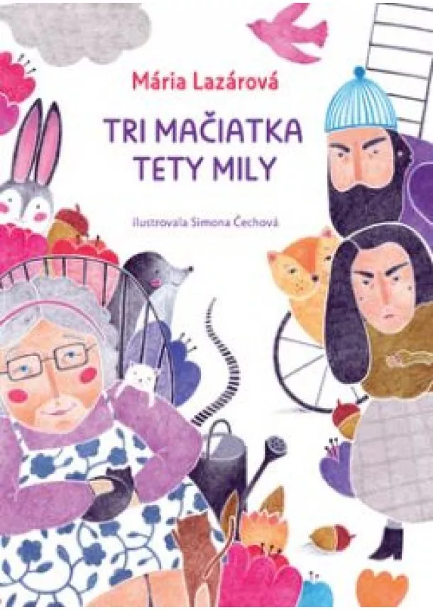 Mária Lazárová - Tri mačiatka tety Mily